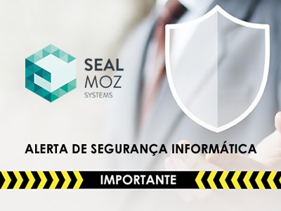 Alerta de segurança informática – A sua empresa está protegida?